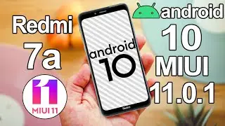 Redmi 7a Android 10 MIUI 11.0.1 Official Update | New Features, Performance 🔥