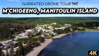 Explore the Rich Heritage of M'Chigeeng First Nation, Manitoulin Island in 4K 🌄✨