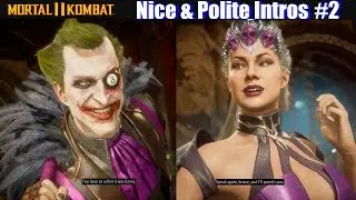 MK11 Nice & Polite Intros (Updated Relationship Dialogues) - Mortal Kombat 11