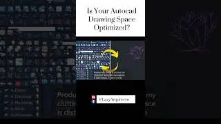 Is Yours AutoCad Workspace Optimized? 🤔