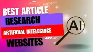 Best Article Research AI Websites for Students and Professionals