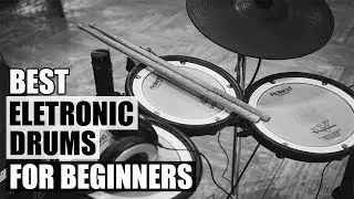 05 Best Electronic Drums For Beginners 2019 | Best E-Drums Set 2019