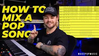 How To Mix A Pop Song (IN 6 EASY STEPS)