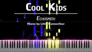 Echosmith - Cool Kids (Piano Cover) Tutorial by LittleTranscriber