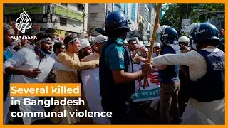 Several people killed after violence erupts during Bangladesh Hindu festival  | Al Jazeera Newsfeed