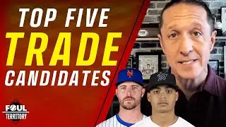 5 Trade Deadline Players to Watch | Ken Rosenthal