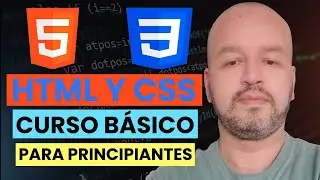 Aprende HTML y CSS 🔥 Curso Desde Cero GRATIS y en español 😎