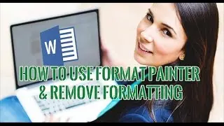 How to Use Format Painter and Remove Formatting in Word