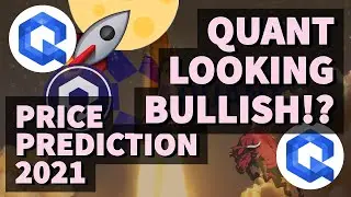 QUANT LOOKING BULLISH!? | QUANT PRICE PREDICTION 2021 | QNT PRICE PREDICTION | QNT ANALYSIS