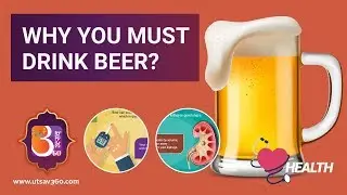 7 Health Benefits Of Drinking Beer | Utsav 360