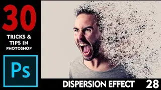 Dispersion Effect - Photoshop Tutorial 2020