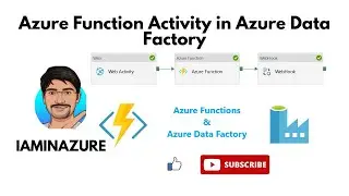 Azure Function Activity in Azure Data Factory | ADF Series | Part-5