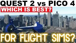 QUEST 2 vs PICO 4: WHICH IS BETTER? MSFS ULTRA GRAPHICS IN VR!