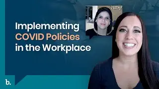 Implementing COVID Policies in the 2022 Workplace