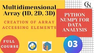 Multidimensional array Numpy  (1D, 2D, 3D array )| how to create numpy array in python.(In Hindi)