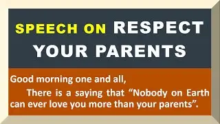 Speech on Respect your Parents in English | Essay on Respect your Parents