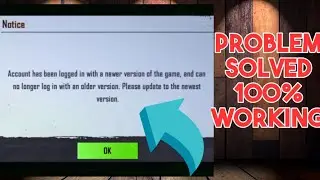 account Has  been logged in with a newer version Problem solved // pubg mobile problem solved 🔥💯