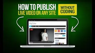 🎥 How To Publish A Live Stream On ANY Site Without Coding | 2-Minute Live Streaming Tutorial