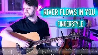 Yiruma - River Flows in You | Fingerstyle + Tabs