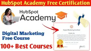 Free Certificate: Hubspot Certifications for Digital Marketing in 2023 | Smart Education 47