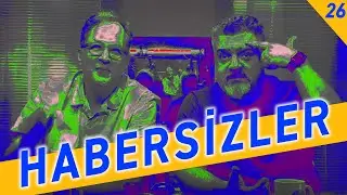 Habersizler - İlker Canikligil & Mustafa Seven - B26