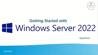 Getting started with Windows Server 2022 | Windows Server 2022 Administration Course | Video 2