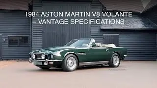 1984 Aston Martin V8 Volante - Vantage Specifications - Nicholas Mee & Co, Aston Martin Specialists