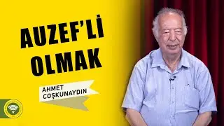 AUZEF'li Olmak | Ahmet COŞKUNAYDIN