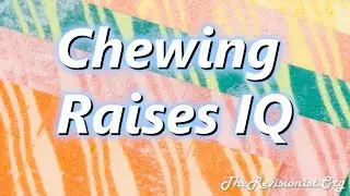 How Chewing Enhances Cognitive Function, Memory & Focus