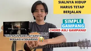 CHORD SIMPLE GAMPANG (Sialnya Hidup Harus Tetap Berjalan - Bernadya) (Tutorial Gitar) VIRAL!