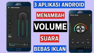 3 Aplikasi Penambah Volume Suara Musik Android Terbaik 2024