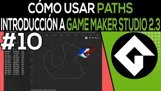 Introducción a Game Maker Studio 2.3 - [10] - Paths