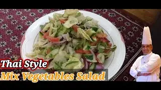 Thai Mix Vegetables Salad|Vegetarian dish|Salad with chef Philip||Signature food with chef Philip||