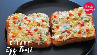 Creamy Egg Toast -  So Delicious! Egg Sandwich in 10 mins| Breakfast Recipe |