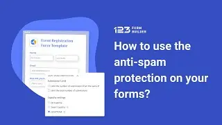 How to use the anti spam protection on your forms | 123FormBuilder