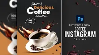 Instagram Coffee Story Design in Photoshop | Step-by-Step Tutorial" 2024