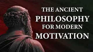 The Ancient Philosophy For Modern Motivation | Stoicism | Marcus Aurelius Meditations