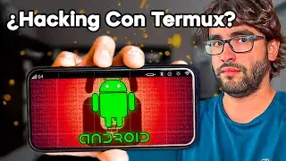 ¿Se Puede Aprender Hacking Ético y Ciberseguridad con Termux Desde Android?