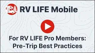 RV LIFE Pro Mobile Best Practices