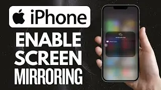 How To Turn On Screen Mirroring On iPhone