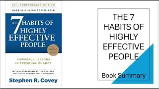 🚀 The 7 Habits of Highly Effective People | Life-Changing Book Summary 🌟