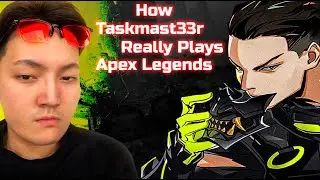 How taskmast33r Really Plays Apex Legends