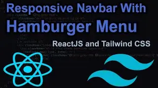 How to Make Responsive Navbar With Hamburger Menu in ReactJS using Tailwind CSS | ReactJS Projects 🔥