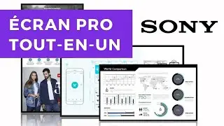 [NEW] ÉCRAN SONY PRO : Tout-en-un, haute performance, zéro limite