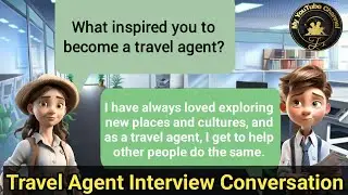 Travel Agent Interview Conversation - English interview Conversation