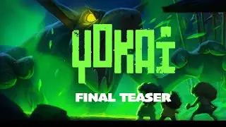 'YOKAi' Story Class Feature Animatic FINAL teaser