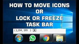 how to move icons or lock or freeze task bar