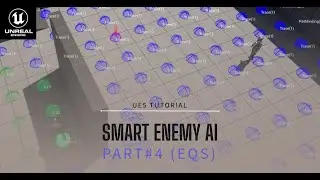 Smart Enemy AI |  (Part 4:  EQS) | Tutorial in Unreal Engine 5 (UE5)