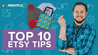 Top 10 Tips to Sell More on Your Etsy Shop - Printful 2019