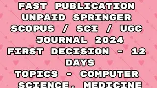 Fast Publication paid scopus / Sci / ugc Journal | Fast publication 2024 journal